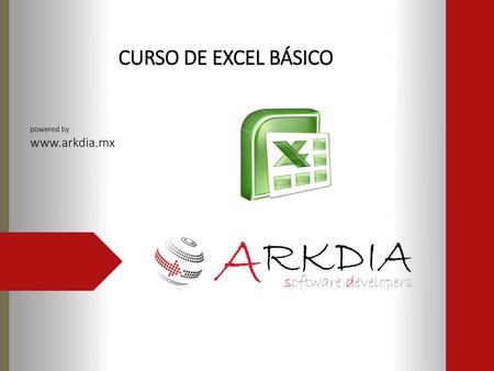 CURSO DE EXCEL BÁSICO powered by www.arkdia.mx.