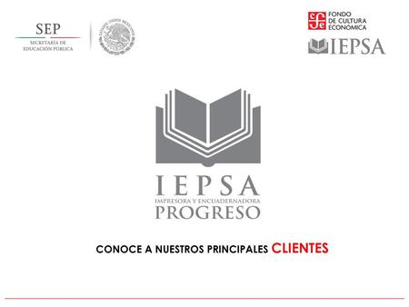 CONOCE A NUESTROS PRINCIPALES CLIENTES