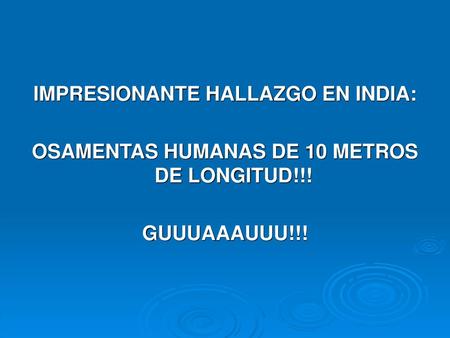IMPRESIONANTE HALLAZGO EN INDIA: