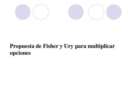 Propuesta de Fisher y Ury para multiplicar opciones