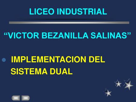 LICEO INDUSTRIAL “VICTOR BEZANILLA SALINAS” IMPLEMENTACION DEL