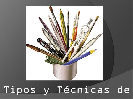 Tipos y Técnicas de Ilustración