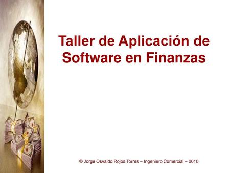 Taller de Aplicación de Software en Finanzas