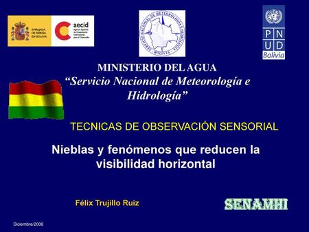 Nieblas y fenómenos que reducen la visibilidad horizontal
