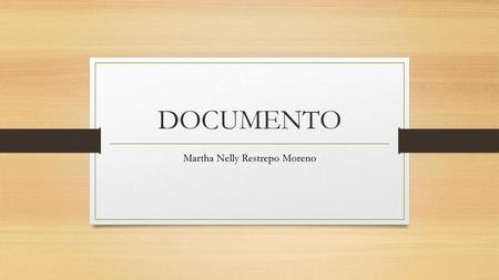 Martha Nelly Restrepo Moreno