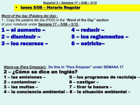 1 – el aumento – 4 – reducir – 2 – disminuir – 5 – los reglamentos –
