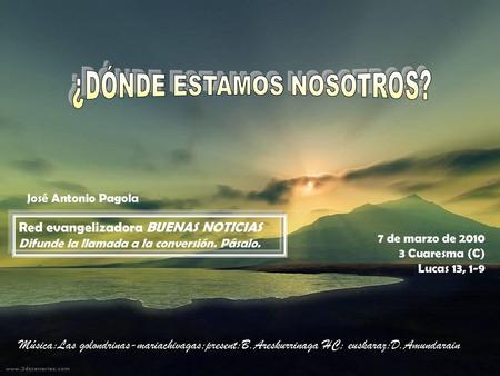 ¿DÓNDE ESTAMOS NOSOTROS?