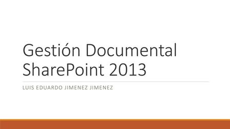 Gestión Documental SharePoint 2013