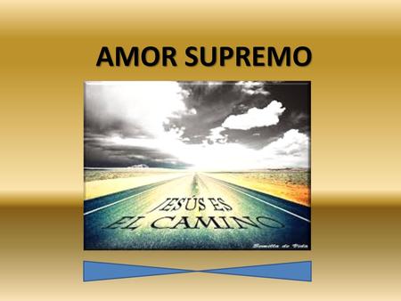 AMOR SUPREMO.