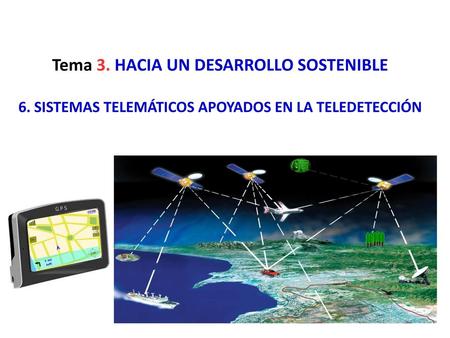 Tema 3. HACIA UN DESARROLLO SOSTENIBLE