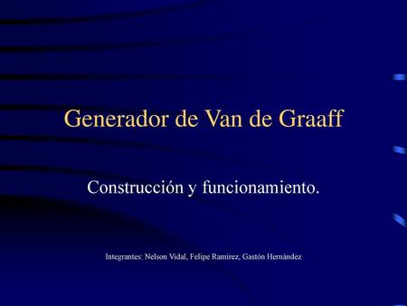 Generador de Van de Graaff