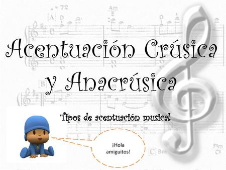 Acentuación Crúsica y Anacrúsica