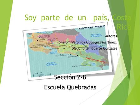 Soy parte de un país, Costa Rica