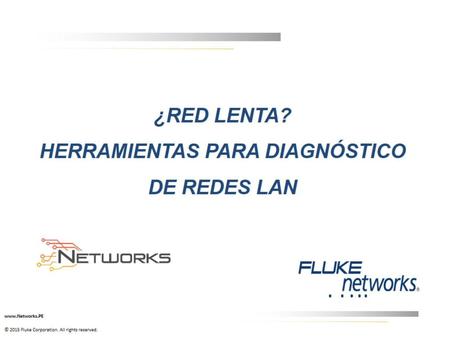 ¿Red Lenta? Herramientas para diagnóstico de Redes LAN