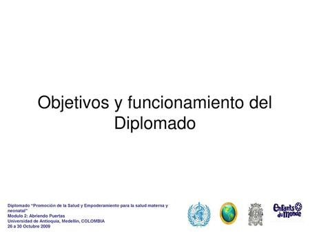 Objetivos y funcionamiento del Diplomado