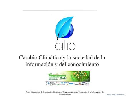 Cambio Climático y la sociedad de la información y del conocimiento