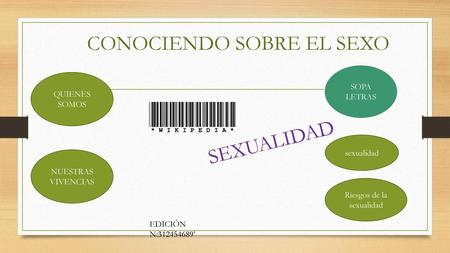 CONOCIENDO SOBRE EL SEXO