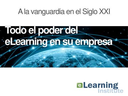 A la vanguardia en el Siglo XXI