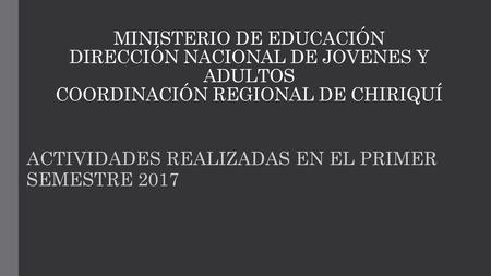 ACTIVIDADES REALIZADAS EN EL PRIMER SEMESTRE 2017