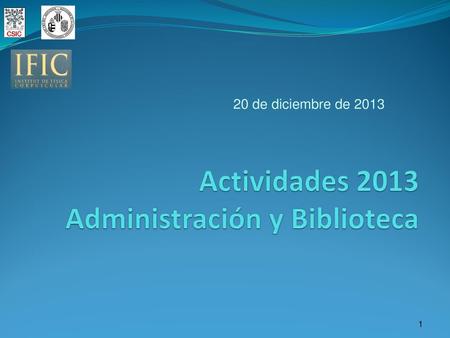Actividades 2013 Administración y Biblioteca