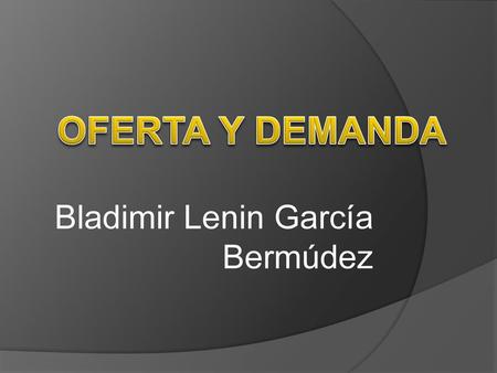 Bladimir Lenin García Bermúdez