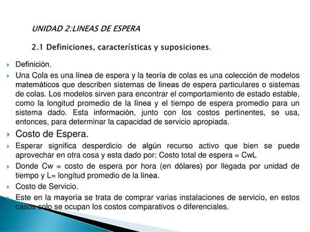 UNIDAD 2:LINEAS DE ESPERA 2