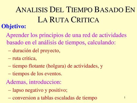 ANALISIS DEL TIEMPO BASADO EN LA RUTA CRITICA