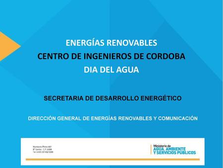ENERGÍAS RENOVABLES CENTRO DE INGENIEROS DE CORDOBA DIA DEL AGUA