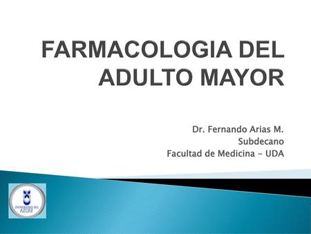 FARMACOLOGIA DEL ADULTO MAYOR