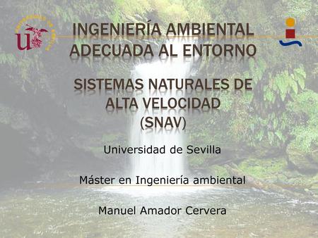 Ingeniería ambiental adecuada al entorno