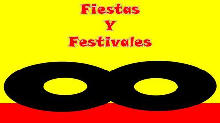 Fiestas Y Festivales.