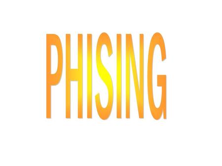 PHISING.