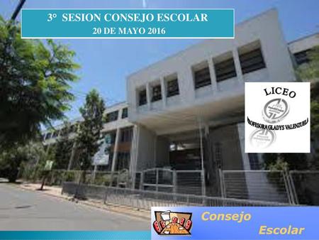 3° SESION CONSEJO ESCOLAR