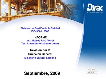 Septiembre, 2009 INFORME Revisión por la Dirección General