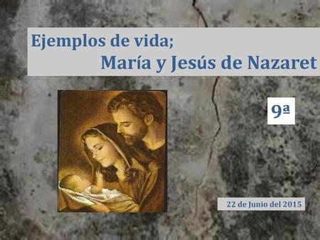 María y Jesús de Nazaret