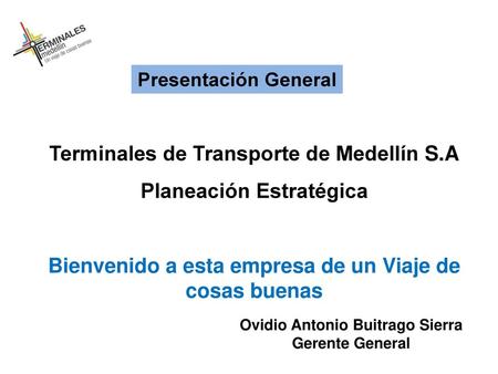 Terminales de Transporte de Medellín S.A Planeación Estratégica