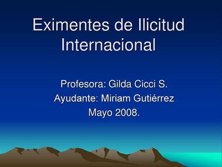 Eximentes de Ilicitud Internacional