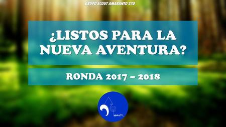 ¿LISTOS PARA LA NUEVA AVENTURA?