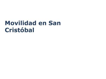 Movilidad en San Cristóbal