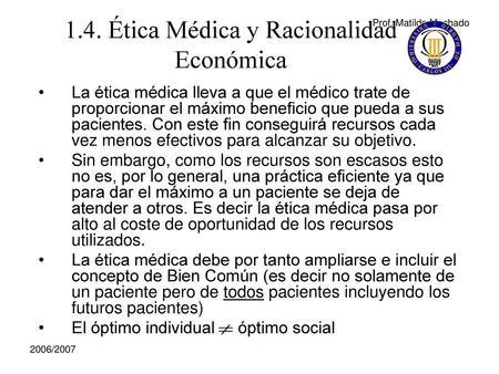 1.4. Ética Médica y Racionalidad Económica