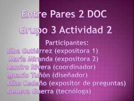 Entre Pares 2 DOC Grupo 3 Actividad 2