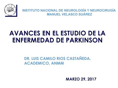 AVANCES EN EL ESTUDIO DE LA ENFERMEDAD DE PARKINSON