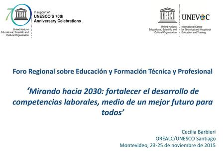 Foro Regional sobre Educación y Formación Técnica y Profesional ‘Mirando hacia 2030: fortalecer el desarrollo de competencias laborales, medio de un.