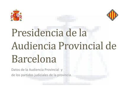 Presidencia de la Audiencia Provincial de Barcelona