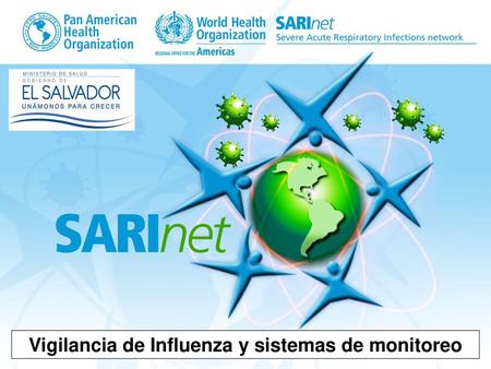 Vigilancia de Influenza y sistemas de monitoreo