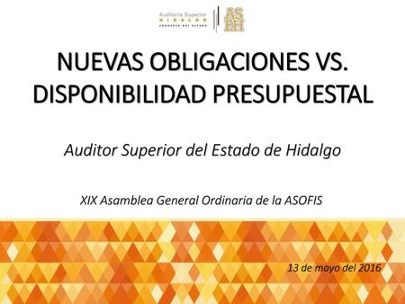 NUEVAS OBLIGACIONES VS. DISPONIBILIDAD PRESUPUESTAL