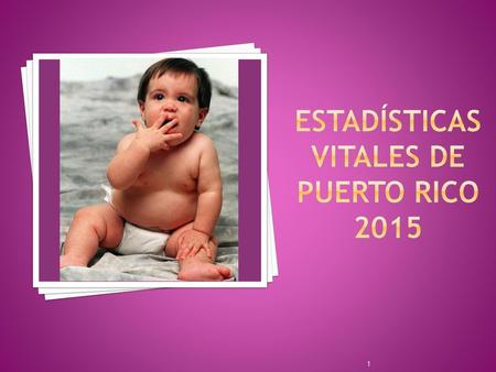 Estadísticas vitales de puerto rico 2015