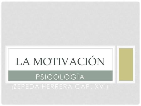 Psicología (Zepeda Herrera cap. XVI)