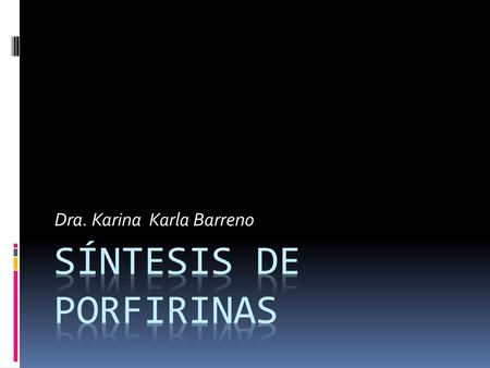 Síntesis de Porfirinas