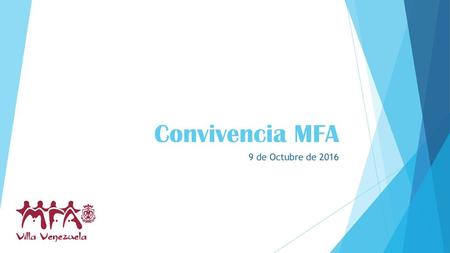 Convivencia MFA 9 de Octubre de 2016.